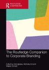 The Routledge Companion to Corporate Branding Cover Image