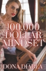 100,000 Dollar Mindset By Dona Diabla Cover Image