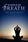 Science of Breath By Yogi Ramacharaka Cover Image