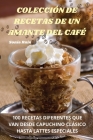 Colección de Recetas de Un Amante del Café Cover Image