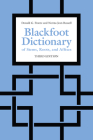 Blackfoot Dictionary of Stems, Roots, and Affixes: Third Edition By Donald Frantz, Norma Jean Russell Cover Image