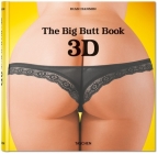 The Big Butt Book 3D [With 3-D Glasses] By Dian Hanson (Editor) Cover Image