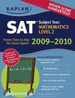 Kaplan SAT Subject Test: Mathematics Level 2 2009-2010 Edition Cover Image