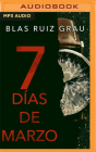 Siete Días de Marzo (Narración En Castellano) Cover Image