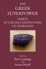 The Greek Superpower: Sparta in the Self-Definitions of Athenians Cover Image