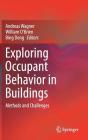 Exploring Occupant Behavior in Buildings: Methods and Challenges Cover Image