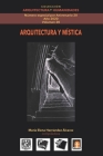Volumen 20 ARQUITECTURA Y MÍSTICA By Mauricio Beuchot, Claudio Conenna, Efi Cubero Cover Image