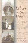 Echoes in the Hills By Ann Lewis Cover Image