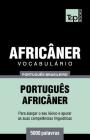 Vocabulário Português Brasileiro-Africâner - 5000 palavras Cover Image