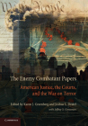 The Enemy Combatant Papers: American Justice, the Courts, and the War on Terror By Karen J. Greenberg (Editor), Joshua L. Dratel (Editor) Cover Image