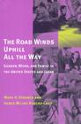 The Road Winds Uphill All the Way: Gender, Work, and Family in the United States and Japan By Myra Strober, Agnes Miling Kaneko Chan Cover Image