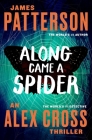 Along Came a Spider (Alex Cross #1) By James Patterson Cover Image