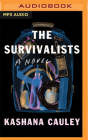 The Survivalists By Kashana Cauley, Bahni Turpin (Read by) Cover Image