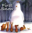 First Snow By Bernette Ford, Sebastien Braun (Illustrator) Cover Image