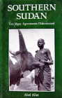 Southern Sudan: Too Many Agreements Dishonoured Volume 13 (Sudan Studies) Cover Image