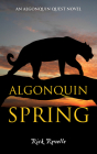 Algonquin Spring: An Algonquin Quest Novel (Algonguin Quest Novel #2) Cover Image