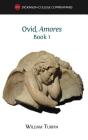 Ovid, Amores (Book 1) By William Turpin Cover Image