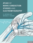 Atlas of Nerve Conduction Studies and Electromyography Cover Image