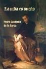 La vida es sueño By Pedro Calderon De La Barca Cover Image