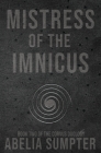 Mistress of the Imnicus (Corvus #2) By Abelia Sumpter Cover Image