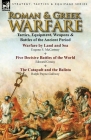 Roman & Greek Warfare: Tactics, Equipment, Weapons & Battles of the Ancient Period Cover Image