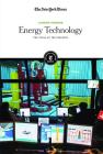 Energy Technology: The Tools of the Industry By The New York Times Editorial Staff (Editor) Cover Image
