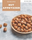 99 Nut Appetizer Recipes: Everything You Need in One Nut Appetizer Cookbook! By Ryan Ford Cover Image
