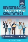 Investigación y Análisis de Datos Cualitativos By John Macías, Lindsay Rangel Cover Image