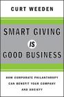 Smart Giving Is Good Business By Curt Weeden Cover Image