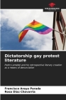 Dictatorship gay protest literature Cover Image