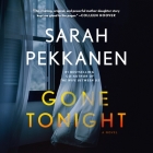 Gone Tonight By Sarah Pekkanen Cover Image
