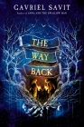 The Way Back By Gavriel Savit Cover Image