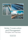 Water Conservation and Management: Principles and Practices By Vincent Ford (Editor) Cover Image