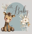 Hello Baby, Baby Shower Guest Book (hardback) Cover Image