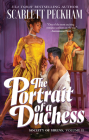 The Portrait of a Duchess (Society of Sirens #2) By Scarlett Peckham Cover Image