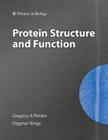 Protein Structure and Function (Primers in Biology) By Gregory A. Petsko, Dagmar Ringe Cover Image