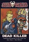Deadworld: Dead Killer By Ron McCain (Illustrator), Nate Pride (Illustrator), Gary Reed Cover Image