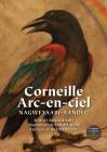 Corneille Arc-En-Ciel: Nagweyaabi-Aandeg Cover Image