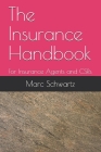 The Insurance Handbook: For Insurance Agents and CSRs Cover Image