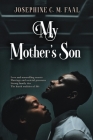My Mother's Son By Josephine C. M. Faal Cover Image