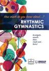 How much do you know about... Rhythmic Gymnastics Cover Image