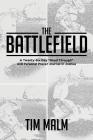 The Battlefield: A Twenty-Six Day 