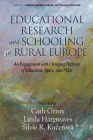 Educational Research and Schooling in Rural Europe: An Engagement with Changing Patterns of Education, Space, and Place Cover Image