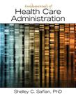 Fundamentals of Health Care Administration Cover Image