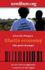 Ghetto Economy: Cibo Sporco Di Sangue By Antonello Mangano Cover Image