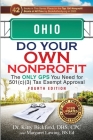 Ohio Do Your Own Nonprofit: The Only GPS You Need for 501c3 Tax Exempt Approval By Kitty Bickford, Margaret Lawing Cover Image