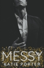 Messy By Katie Porter Cover Image