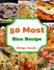 Rice Recipes: 50 Delicious of Rice Cookbook By Deny Levin Cover Image