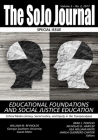 The SoJo Journal Volume 3 Number 2, 2017 Educational Foundations and Social Justice Education Cover Image