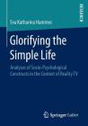 Glorifying the Simple Life: Analyses of Socio-Psychological Constructs in the Context of Reality TV Cover Image